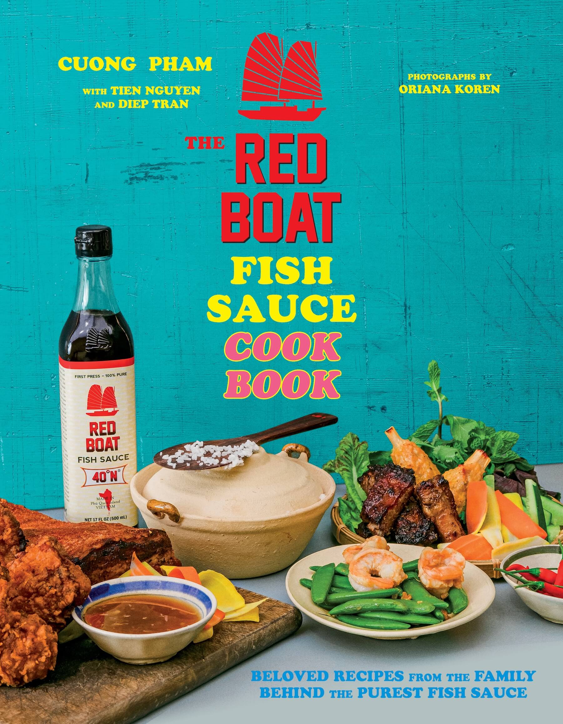 The Red Boat Fish Sauce Cookbook: Beloved Recipes from the Family Behind the Purest Fish Sauce, co-written with Cuong Pham and Diep Tran